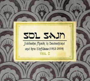 Sol Sayn Vol.2 Jiddische Musik in Deutschland
