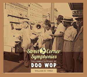 Street Corner Symphonies Vol.05 1953