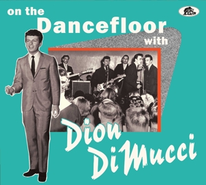 On The Dancefloor With Dion DiMucci (CD)