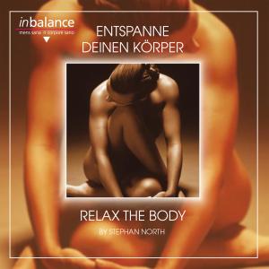Entspanne Deinen Körper - Relax The Body