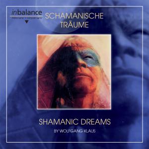 Schamanische Träume