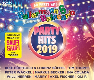 Ballermann 6 Balneario Präs. Die Party Hits 2019