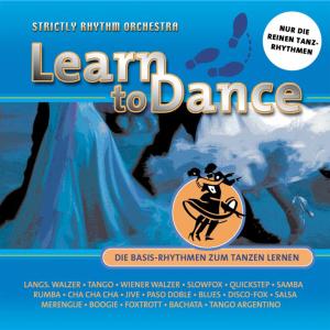 Learn To Dance - Die Basis Rhythmen Zum Tanzen Ler