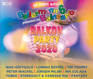 Ballermann 6 Balneario Präs. Die Balkon Party 2020