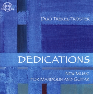 Dedications: New Music For Mandolin & Guitar