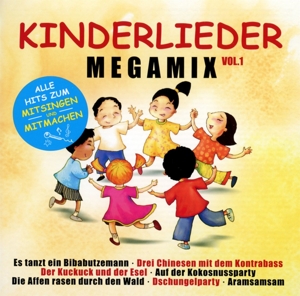 Kinderlieder Megamix Vol.1/ Alle Hits Zum Mitsingen