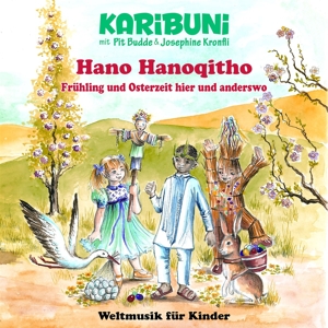 Hano Hanoqitho - Frühling und Osterzeit