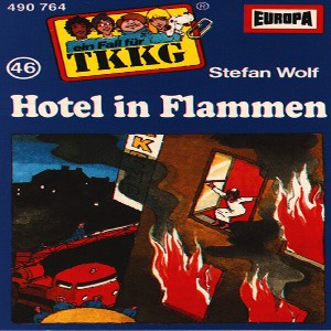 Tkkg 46- Hotel In Flammen