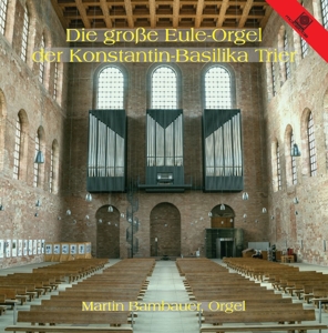Eule - Orgel Konstantin - Basilika Trier