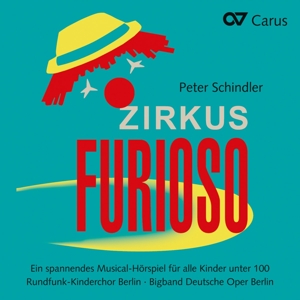 Zirkus Furioso - Musical - Hörspiel für Kinder