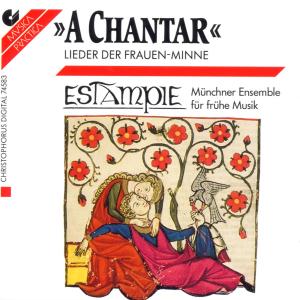 A Chantar. Lieder Der Frauenminne