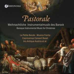 Pastorale - Weihnachtl. Instrumentalmusik des Barock