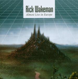 Wakeman, Rick - Almost Live In Europe