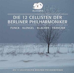 12 Cellisten Der Berliner Philharmoniker (Funck / Kl