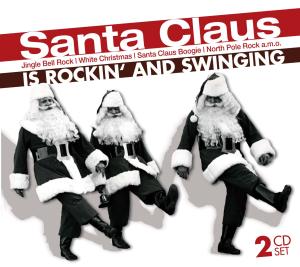 Santa Claus Is Rockin'And Swinging