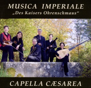 Musica Imperiale - Des Kaisers Ohrenschmaus