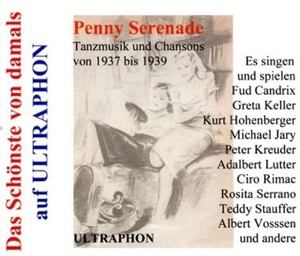 Penny Serenade - Tanzmusik & Chansons  1937-1939