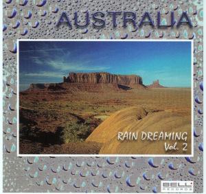 Australia - Rain Dreaming Vol.1