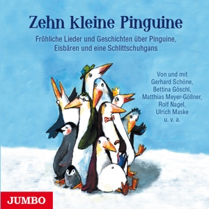 Zehn Kleine Pinguine. Fröhliche Lieder U. Geschich