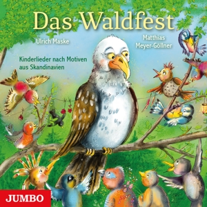 Das Waldfest. Kinderlieder Nach Motiven Aus Skandi