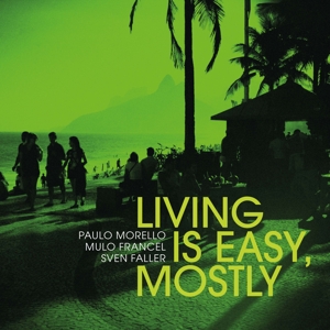 Living Is Easy, Mostly (Digipak)