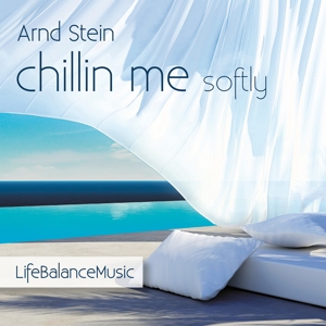 Chillin me softly - Life Balance Music