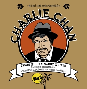 Charlie Chan 05: Charlie Chan macht weiter