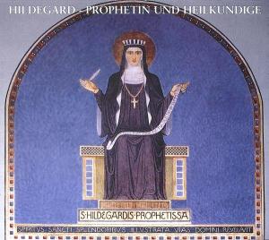 Hildegard Von Bingen - Prophetin Und Hei
