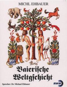 Baierische Weltgschicht -