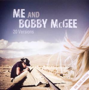 Me And Bobby McGee. One Song Edition