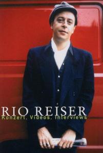 Reiser, Rio - Konzert, Videos, Inte