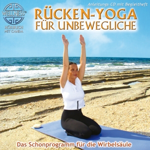 Rücken - Yoga für Unbewegliche - Das Schonprogramm f