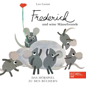 Frederick Und Seine Mäusefreunde - Hörspiel zum Buch