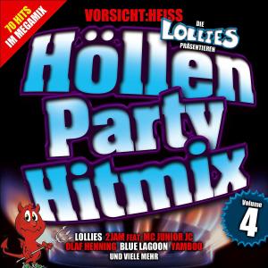 Die Lollies Präs. Höllenparty Hitmix Vol.4