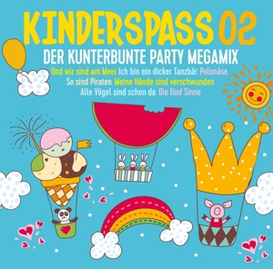 Kinderspass Vol.2- Der Kunterbunte Party Megamix