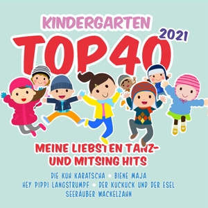 Kindergarten Top 40 2021- Meine Liebsten Tanz - un