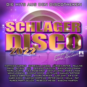 Schlagerdisco 2022- die Hits aus den Discotheken