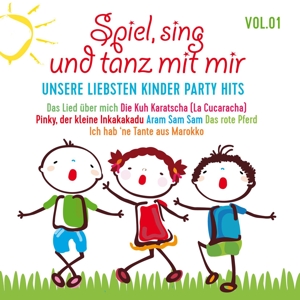 Spiel, Sing Und Tanz Mit Mir Vol.1- Unsere Liebsten