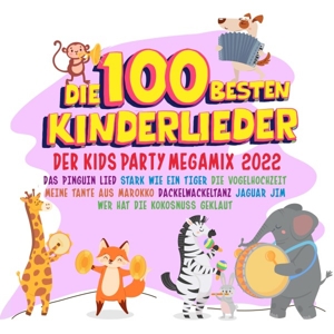 Die 100 besten Kinderlieder 2022- Der Kids Party