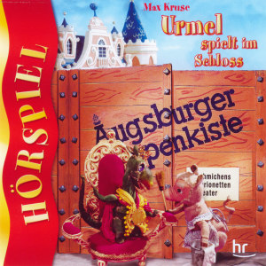Augsburger Puppenkiste - Urmel Spielt Im Schloss