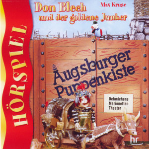 Augsburger Puppenkiste - Don Blech Und Der Goldene