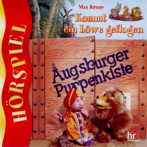 Augsburger Puppenkiste - Kommt Ein Löwe Geflogen