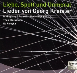 Liebe, Spott Und Unmoral - Lieder Von Georg Kreisler
