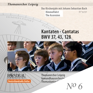 Kantaten BWV 37,43,128 (Himmelfahrt)