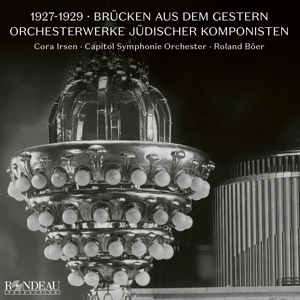 1927-1929: Brücken aus dem Gestern, Orchesterwerke