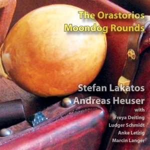 The Orastorios - Moondog Rounds