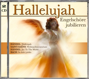 Hallelujah - Engelschöre jubilieren