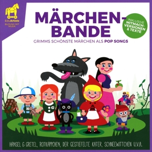 Märchenbande - Grimms Schönste Märchen Als Pop Songs