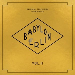 Babylon Berlin Vol.2 (Orig. Television Soundtrack)