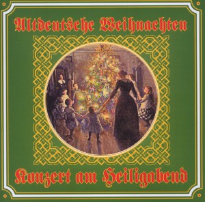 Altdeutsche Weihnachten - Konzert am Heiligabend